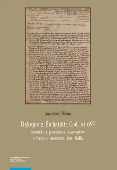 Rękopis z Eichstätt: Cod. st 697 - Outlet - Jarosław Wenta