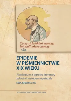 Epidemie w piśmiennictwie XIX wieku - Ewa Krawiecka