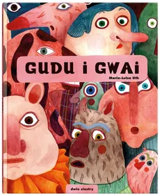 Gudu i Gwai - Maria-Luisa Uth