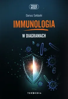 Immunologia w diagramach - Outlet - Dariusz Sołdacki