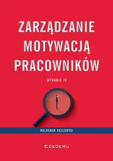 Zarządzanie motywacją pracowników - Outlet - Waldemar Kozłowski