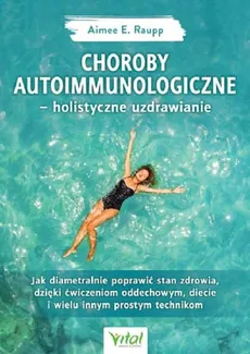 Choroby autoimmunologiczne - Outlet - Aimee Raupp