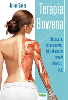 Terapia Bowena - Julian Baker