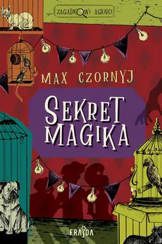 Sekret magika - Max Czornyj, Ola Stępień