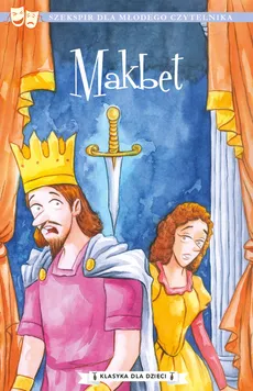 Klasyka dla dzieci Tom 3 Makbet - William Szekspir