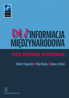 Dezinformacja międzynarodowa - Outlet - Filip Bryjka, Tomasz Chłoń, Robert Kupiecki