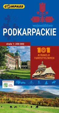 Województwo Podkarpackie 101 atrakcji turystycznychMapa turystyczna 1:200 000