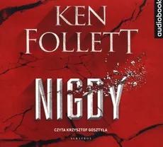 Nigdy - Ken Follet