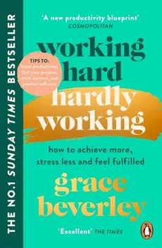 Working Hard, Hardly Working - Grace Beverley