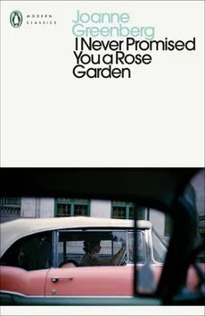 I Never Promised You a Rose Garden - Outlet - Joanne Greenberg