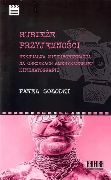 Rubieże przyjemności - Paweł Sołodki