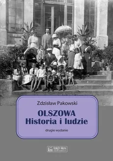 Olszowa Historia i ludzie - Pakowski Zdzisław