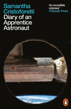 Diary of an Apprentice Astronaut - Outlet - Samantha Cristoforetti