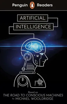 Penguin Readers Level 7 Artificial Intelligence - Outlet - Michael Wooldridge