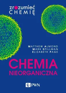 Chemia nieorganiczna - Outlet - Matthew Almond, Elizabeth Page, Mark Spillman