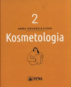 Kosmetologia Tom 2 - Outlet - Anna Kołodziejczak