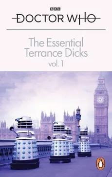 Doctor Who The Essential Terrance Dicks Volume 1 - Terrance Dicks