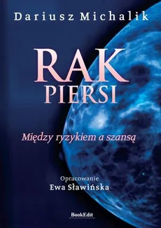 Rak piersi - Outlet - Dariusz Michalik, Ewa Sławińska