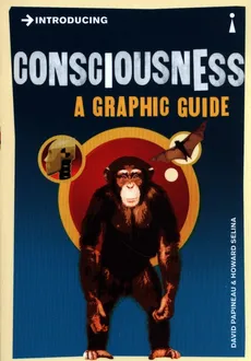 Introducing Consciousness - David Papineau, Howard Selina
