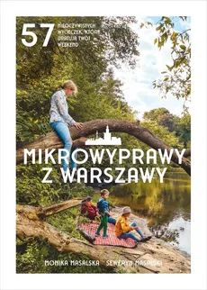 Mikrowyprawy z Warszawy - Outlet - Monika Masalska, Seweryn Masalski
