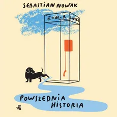 Powszednia historia - Sebastian Nowak