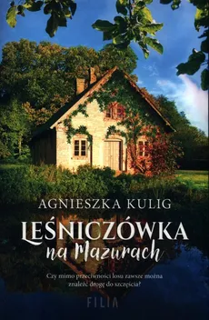 Leśniczówka na Mazurach - Outlet - Agnieszka Kulig