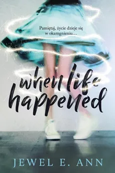 When Life Happened - Outlet - Ann Jewel E.