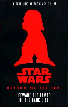 Star Wars Return of the Jedi Beware the Power of the Dark Side! - Tom Anglebeager