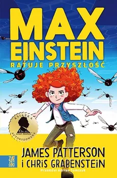 Max Einstein ratuje przyszłość - Chris Grabenstein, James Patterson