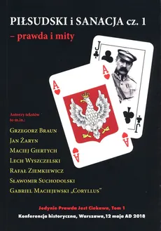 Piłsudski i sanacja prawda i mity - Outlet