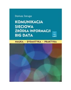 Komunikacja sieciowa Źródła informacji Big Data - Outlet - Dariusz Jaruga