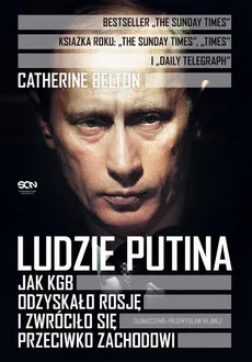 Ludzie Putina - Outlet - Catherine Belton