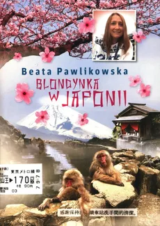 Blondynka w Japonii - Outlet - Beata Pawlikowska