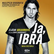 Ja, Ibra - David Lagercrantz, Zlatan Ibrahimović