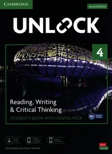 Unlock 4 Reading, Writing and Critical Thinking Student's Book with Digital Pack - Kennedy Alan S., Chris Sowton
