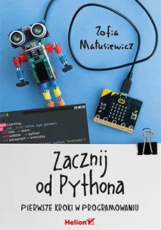 Zacznij od Pythona - Zofia Matusiewicz