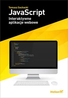 JavaScript Interaktywne aplikacje webowe - Outlet - Tomasz Sochacki