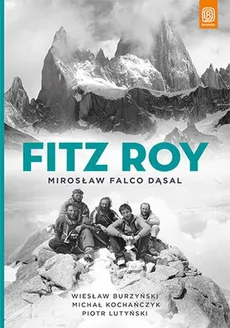 Fitz Roy - Wiesław Burzyński, Dąsal Mirosław Falco, Michał Kochańczyk, Piotr Lutyński