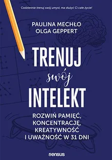 Trenuj swój intelekt - Outlet - Olga Geppert, Paulina Mechło