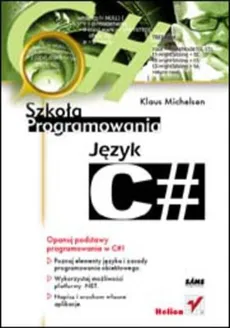Język C# Szkoła programowania - Klaus Michelsen
