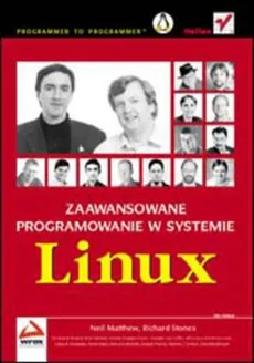 Zaawansowane programowanie w systemie Linux - Outlet - Neil Matthew, Richard Stones