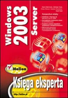 Windows Server 2003 Księga eksperta - Rand Morimoto, Michael Noel