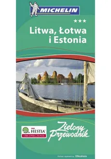 Litwa Łotwa i Estonia Zielony Przewodnik - Praca zbiorowa