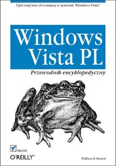 Windows Vista PL. Przewodnik encyklopedyczny - Stanek Wiliam R.