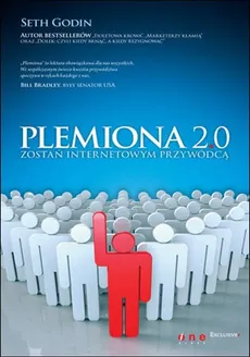 Plemiona 2.0. - Seth Godin