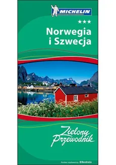 Norwegia i Szwecja Zielony Przewodnik - Praca zbiorowa