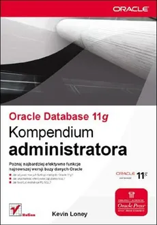 Oracle Database 11g Kompendium administratora - Kevin Loney