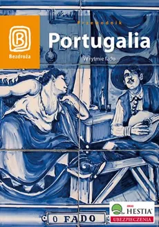 Portugalia W rytmie fado - Oliveira Kuhl Frederico, Anna Pamuła