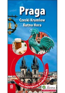 Praga Czeski Krumlow Kutna Hora - Praca zbiorowa