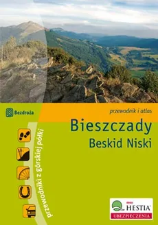 Bieszczady Beskid Niski Przewodnik i atlas - Natalia Figiel, Paweł Klimek